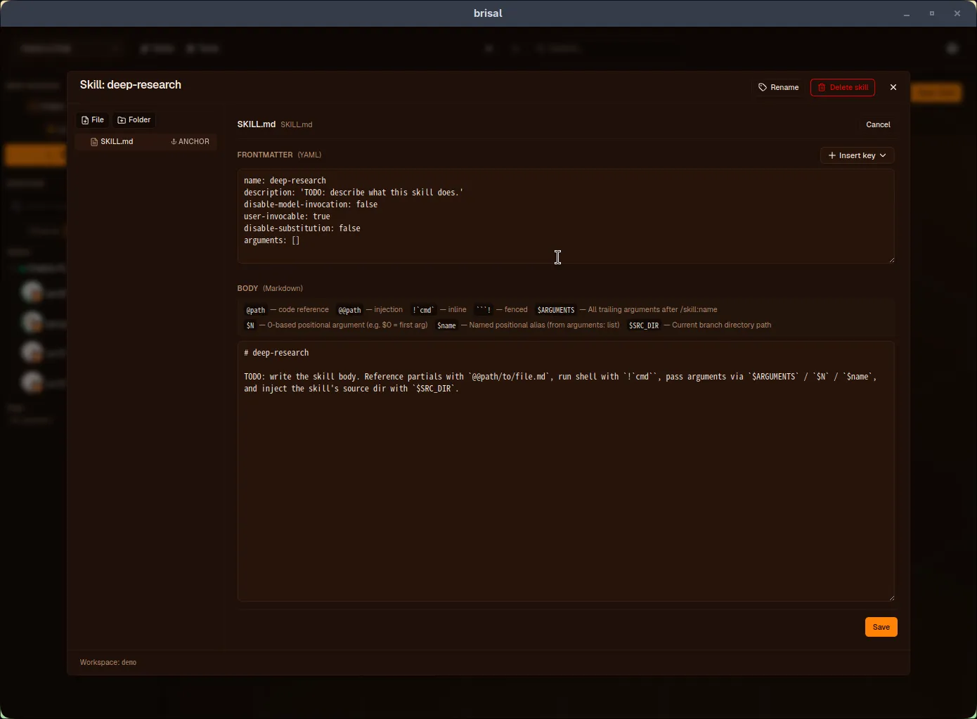 The skill editor with its "Insert key" dropdown open, listing every recognized key in two groups. Under "Known keys": name (Slug key, must match folder), description (Shown in /skill picker + system prompt), disable-model-invocation (Hide from <available_skills>), user-invocable (Allow /skill:name invocation), disable-substitution (Serve files verbatim — no @@/!/$ expansion), argument-hint (Picker hint, e.g. <topic> [depth]), arguments (Named positional argument aliases). Under "Reserved — not yet enforced": context (Delegation context, fork | fresh), agent (Delegation agent reference), allowed-tools (Tool allowlist, no consumer yet), disallowed-tools (Tool denylist, no consumer yet).